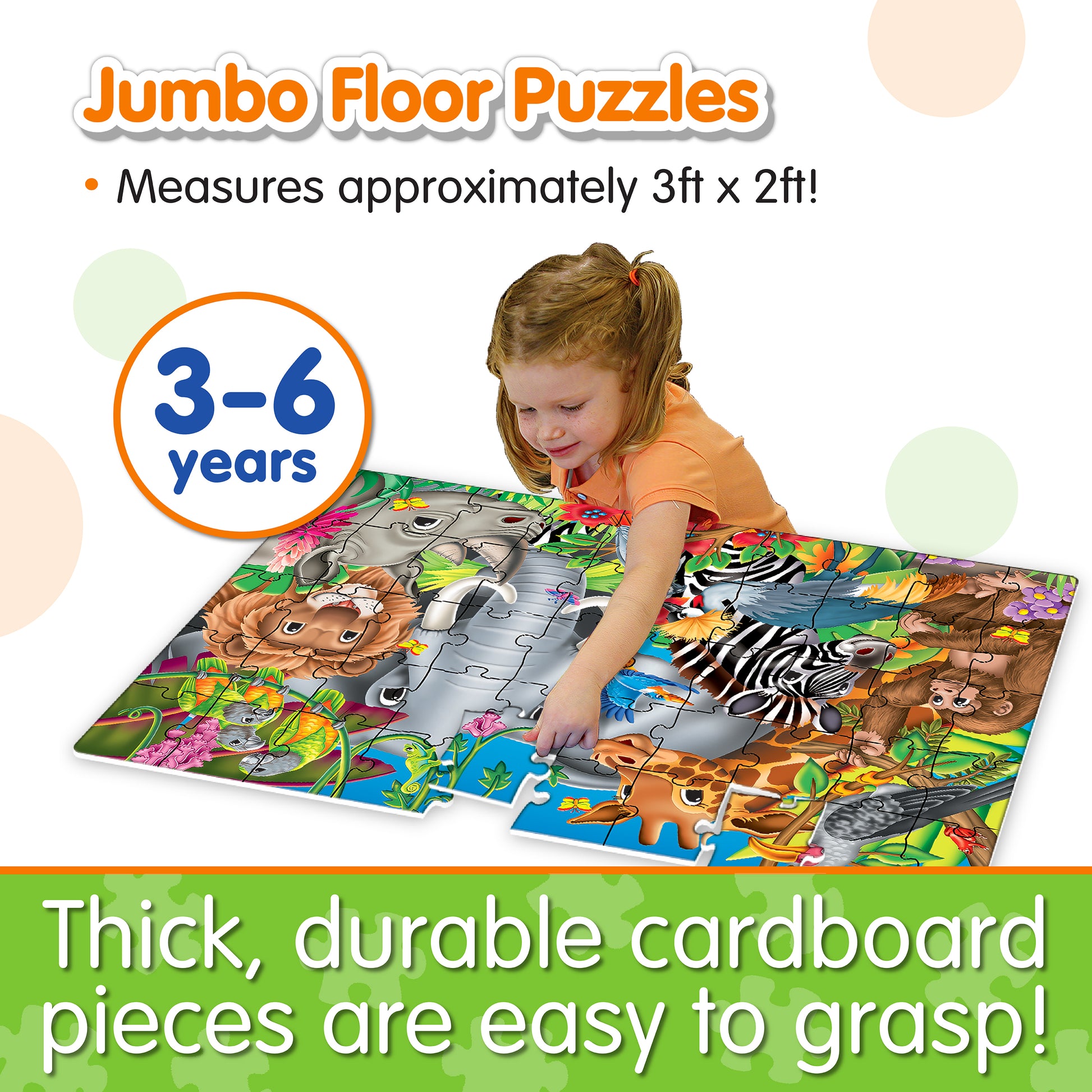 Infographic of young girl playing with Jumbo Floor Puzzle - Animals of the World that reads, "Thick, durable cardboard pieces are easy to grasp!"