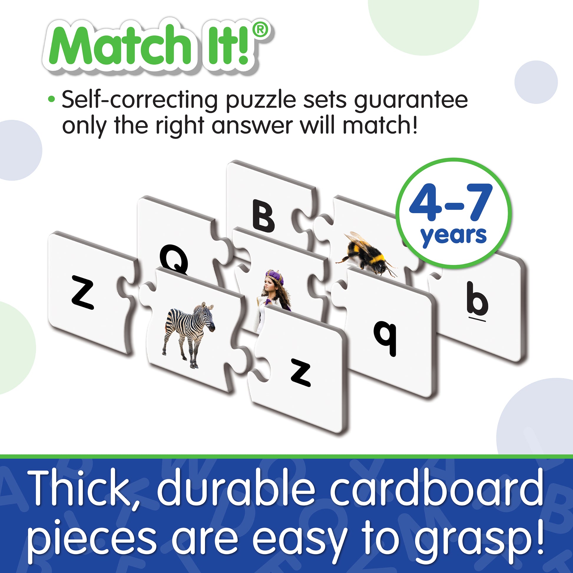 Infographic about Match It - Upper and Lower Case Letters' features that says, "Thick, durable cardboard pieces are easy to grasp!"