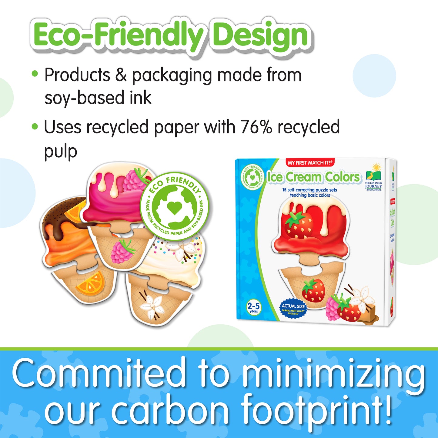 Infographic about My First Match It - Ice Cream Colors' eco-friendly design that says, "Committed to minimizing our carbon footprint!"