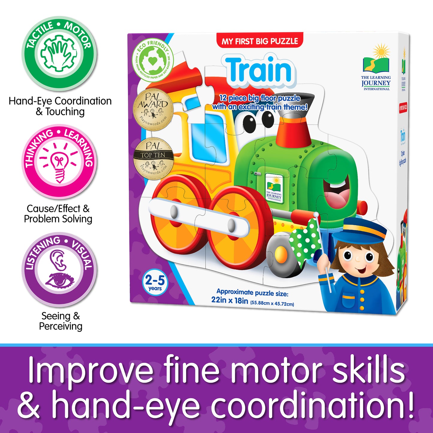 Infographic about My First Big Puzzle - Train's educational benefits that says, "Improve fine motor skills and hand-eye coordination!"