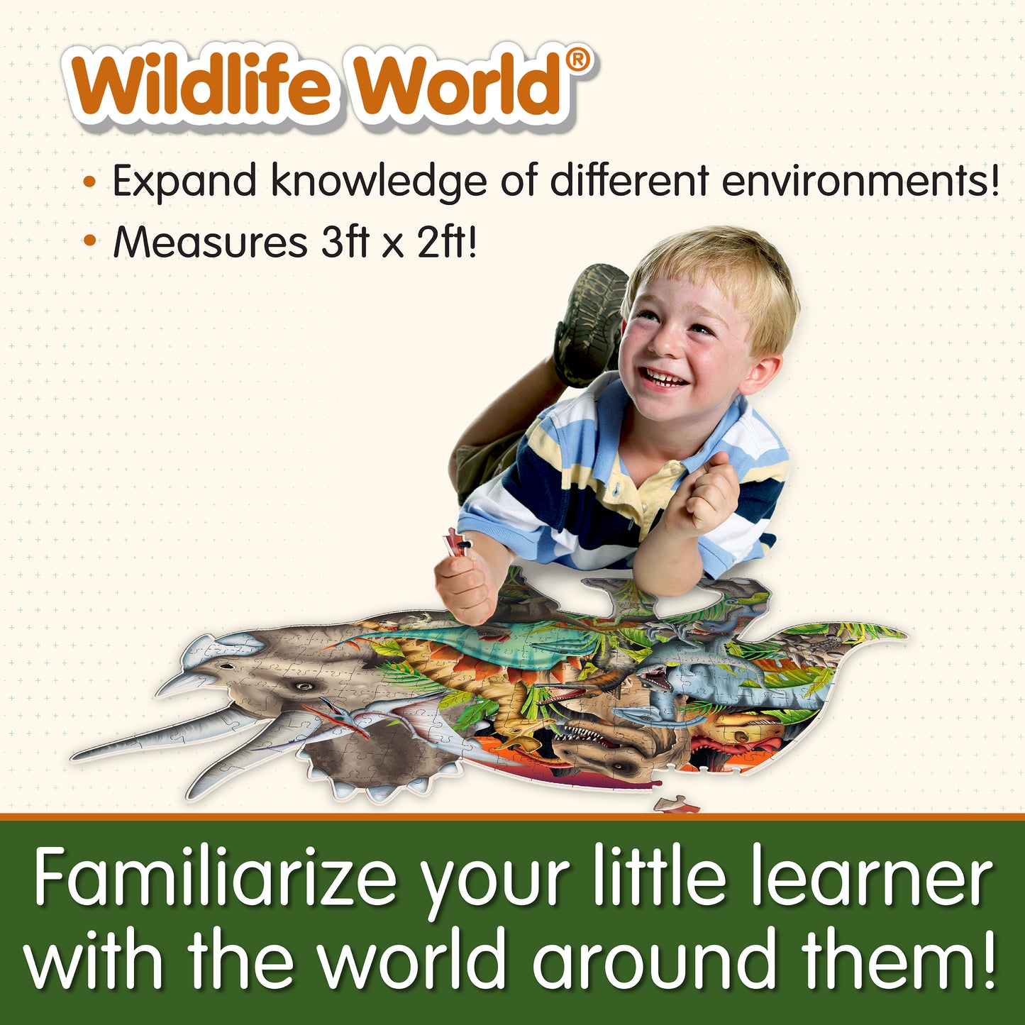 Infographic about Wildlife World Dinosaur Puzzle that says, "Familiar your little learner with the world around them!"