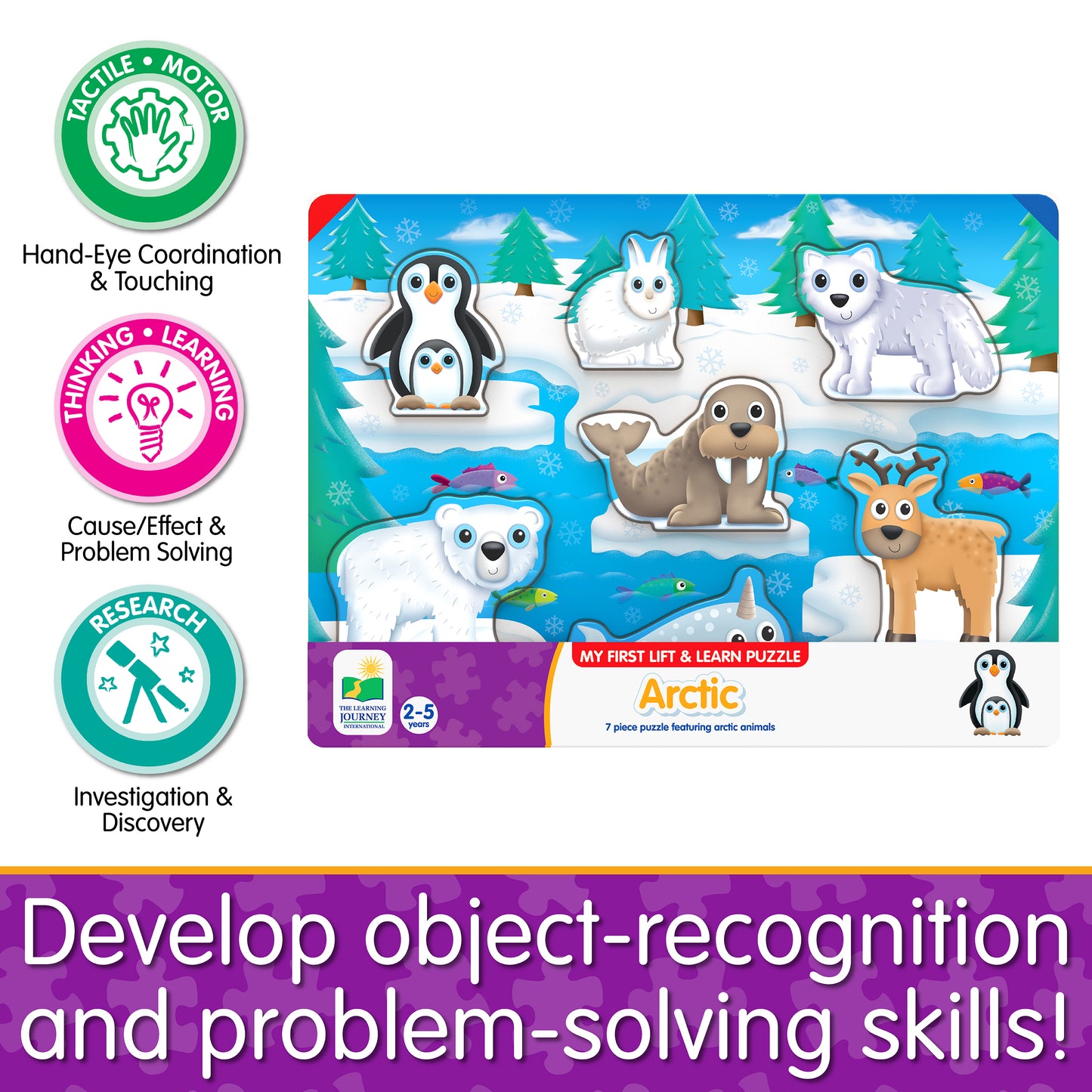 Infographic about My First Lift and Learn Arctic Puzzle's educational benefits that says, "Develop object-recognition and problem solving skills!"