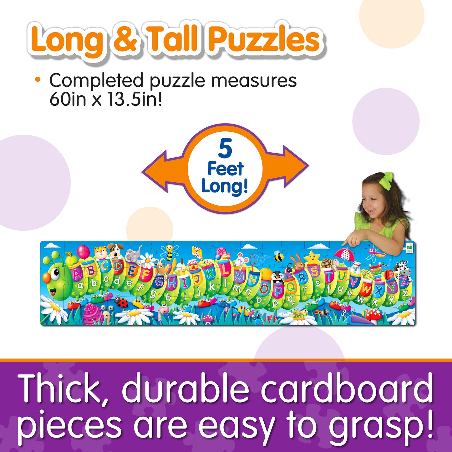 Infographic about Long and Tall ABC Caterpillar Puzzle's features that says, "Thick, durable cardboard pieces are easy to grasp!"