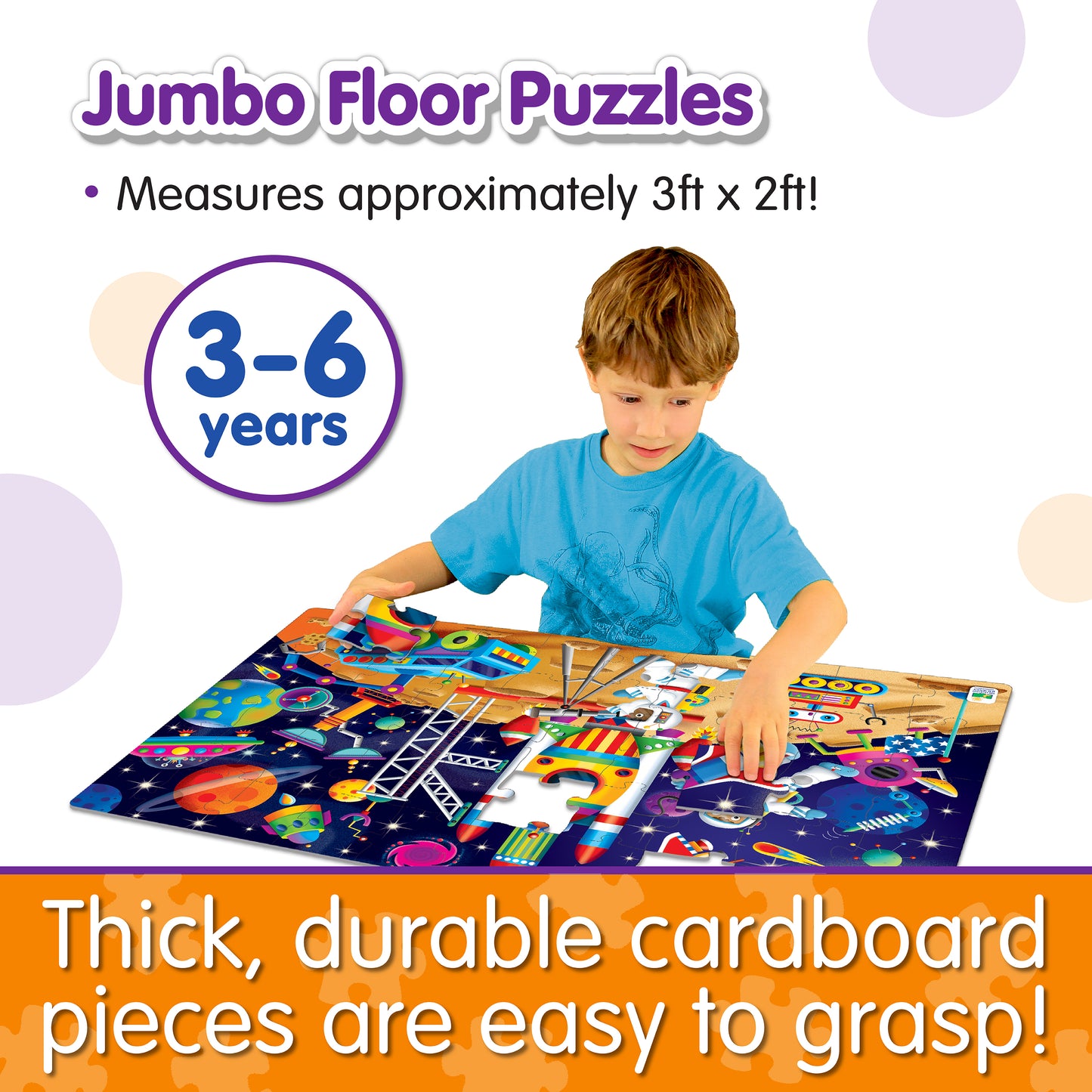 Infographic of young boy playing with Jumbo Floor Puzzle - Out In Space that reads, "Thick, durable cardboard pieces are easy to grasp!"