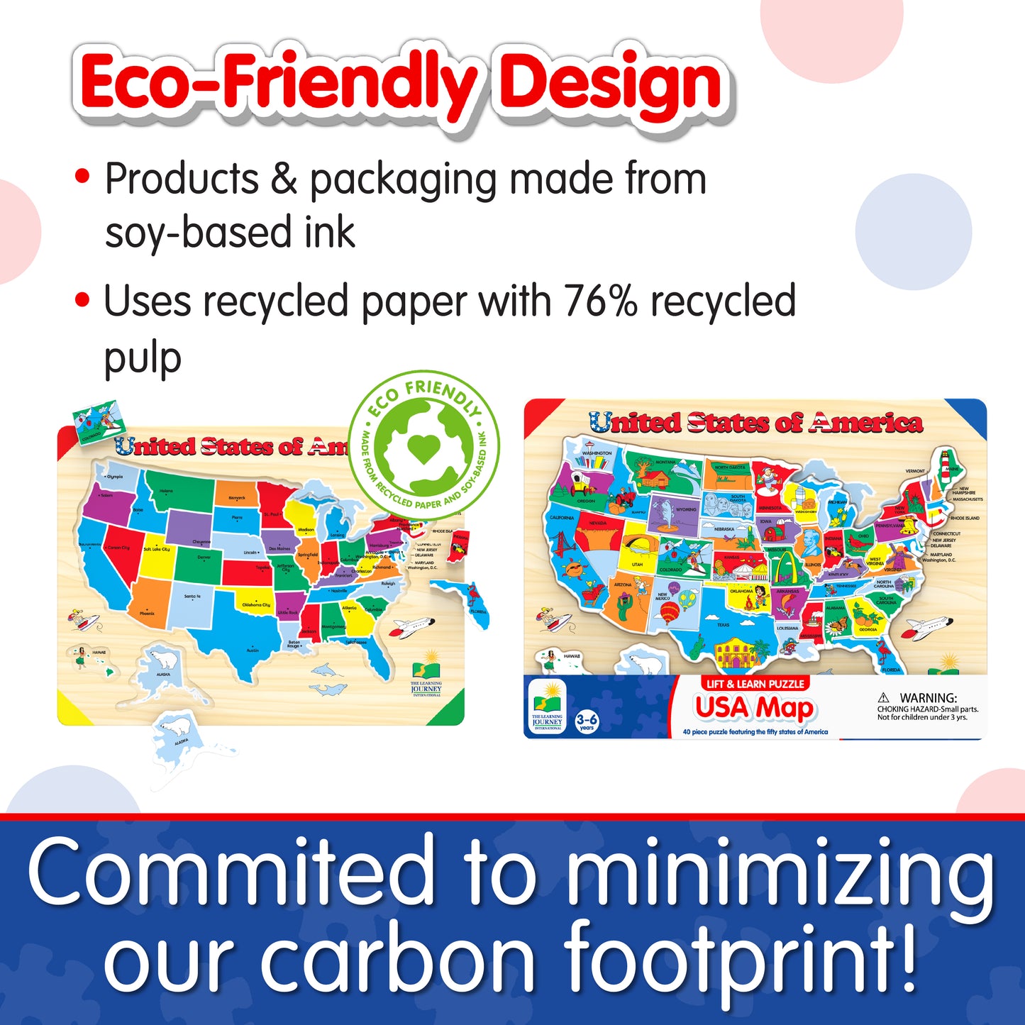 Infographic of Lift and Learn USA Map Puzzle's eco-friendly design that says, "Committed to minimizing our carbon footprint!"