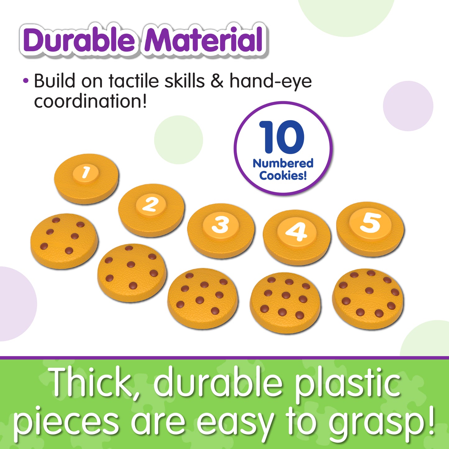 Infographic of Learn With Me Count and Learn Cookie Jar pieces that reads, "Thick, durable plastic pieces are easy to grasp!"