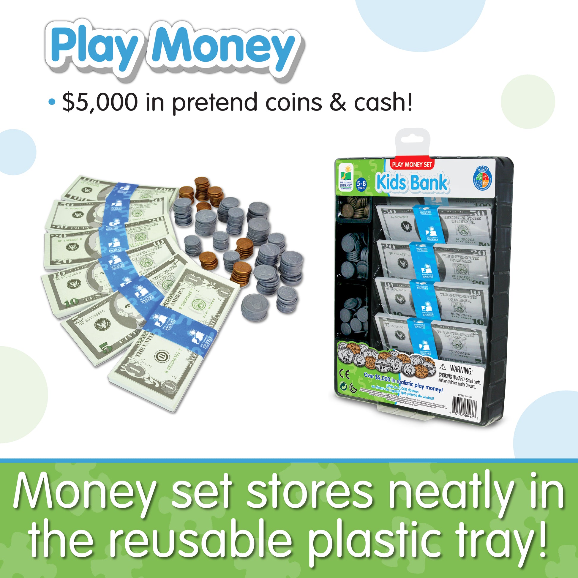 Infographic of Kid's Bank - Play Money Set that reads, "Money set stores neatly in the reusable plastic tray!"