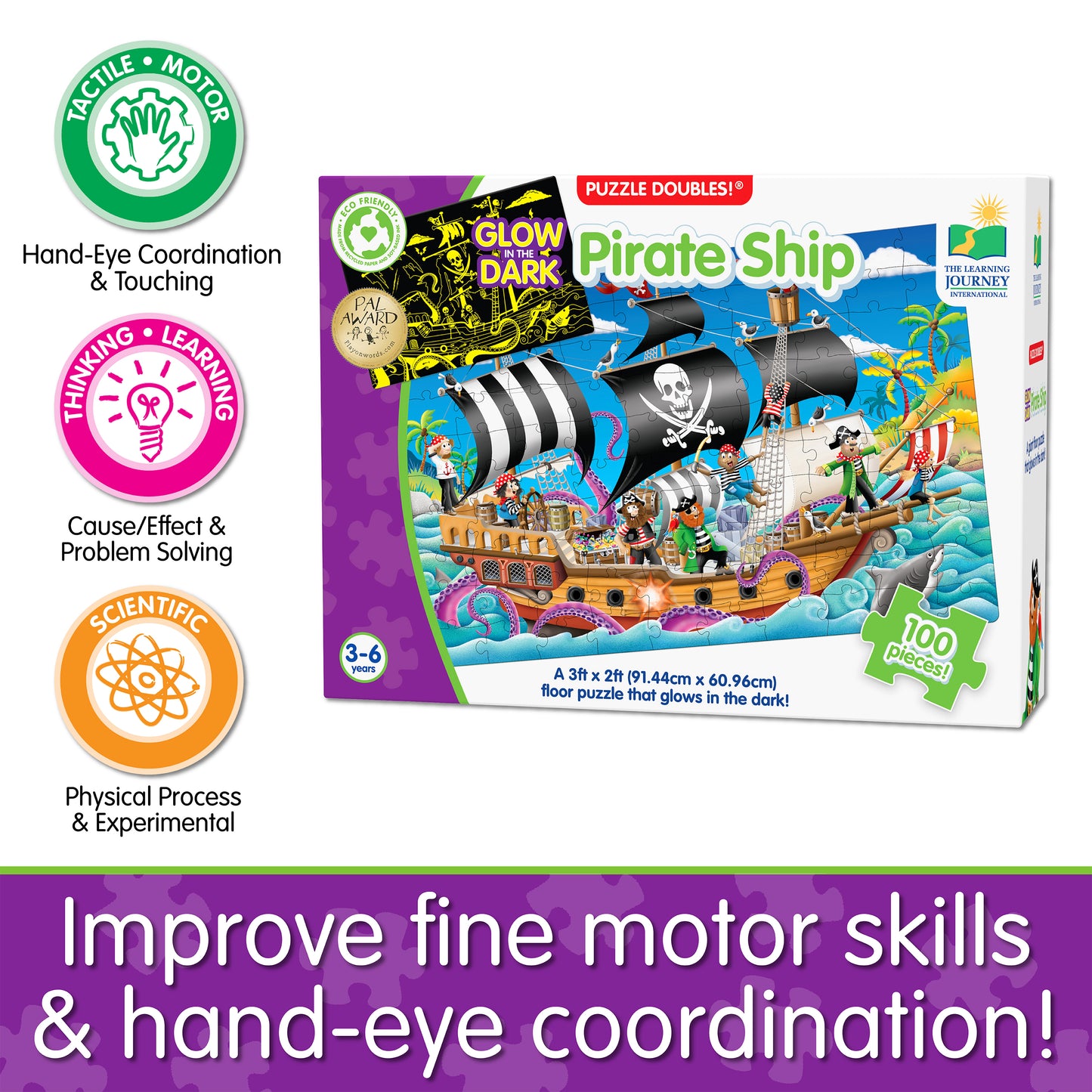 Infographic about Glow in the Dark - Pirate Ship's educational benefits that says, "Improve fine motor skills and hand-eye coordination!"